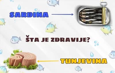 Šta je zdravije, tunjevina ili sardina?